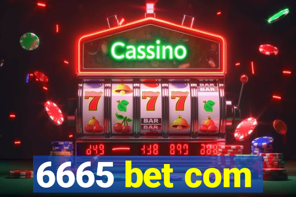 6665 bet com